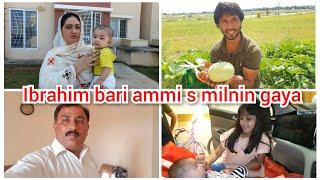 Ibrahim bari ammi s milnin gaya/kousar ka mood of/mustafa sajid vlogs