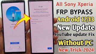 All Sony FRP Bypass Android 12/13 Without PC | Sony Xperia Google account bypass Without Pc