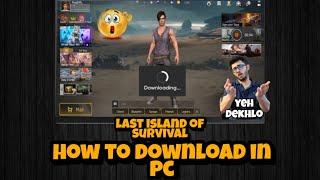 Last island of survival pc Download || How to download last island of survival game in pc