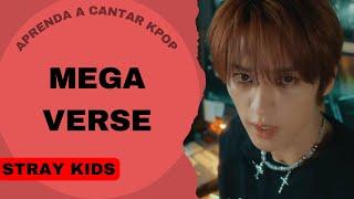 Aprenda a cantar STRAY KIDS - MEGAVERSE (letra simplificada)