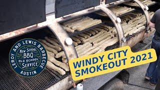 Windy City Smokeout 2021 with LeRoy and Lewis