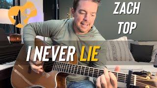 I Never Lie | Zach Top | Beginner Guitar Lesson