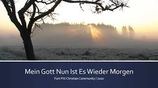 Mein Gott Nun Ist Es Wieder Morgen