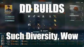 DD builds - Such Diversity, Wow