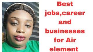 career, businesses and jobs for Air element