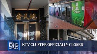 Covid-19: KTV cluster officially closed on Sept 8 | THE BIG STORY