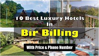 10 Best Luxury Hotels In Bir Billing With Phone Number | बीर बिलिंग में महंगे होटल