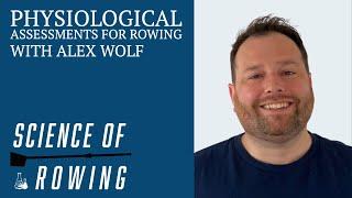 Erg Testing and Strength Standards for Rowers, with Alex Wolf (Volume 2, Issue 11)