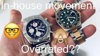 Inhouse Movements: Overrated?