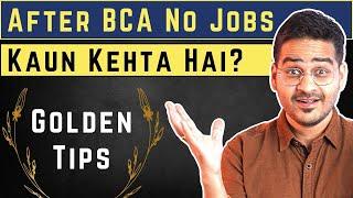 NO Jobs After BCA It's NOT True! Get Best BCA Jobs Easily After BCA Course #bca  #bcacourse #jobs