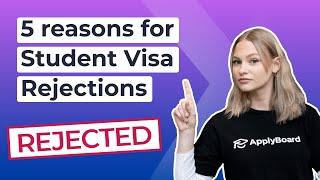 5 reasons for student visa rejections 