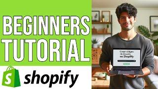 Shopify Tutorial For Beginners 2024 - Set up Your Store in 9  Minutes