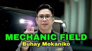 Intro MECHANIC FIELD BUHAY MEKANIKO