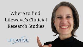 Lifewave Clinical Research Documents: Backed by Science | Ninette Kruger - Wellness Entrepreneur