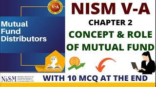 NISM Mutual Fund Chapter 2 - Concept & Role of Mutual Fund