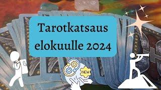 Tarotkatsaus elokuulle 2024