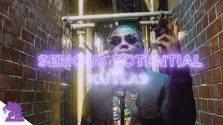 Kutlas - Serious Potential Freestyle @SeriousPotential