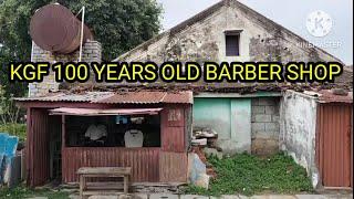 KGF 100 YEARS OLD BARBER SHOP