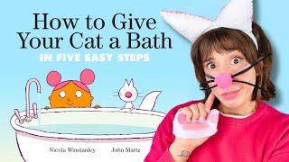 Silly Cat Read Aloud! | How to Give Your Cat a Bath in Five Easy Steps