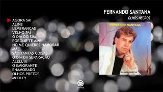 Fernando Santana  - Olhos Pretos (Full album)