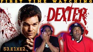 Dexter (S3:E1xE2) | *First Watching* | TV Series Reaction | Asia and BJ