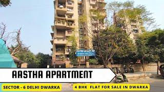 Aastha Apartment Sector 6 Delhi Dwarka | Flat in Dwarka | 4Bhk Flat in Dwarka