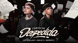 LIT killah, Milo J, Ronny J - Carta de Despedida (Official Video)