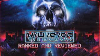 VHS85 REVIEW - All Segments Reviewed and Ranked