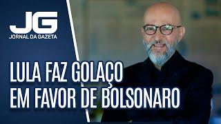 Josias de Souza /  Lula faz golaço em favor de Bolsonaro