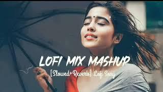 Lofi Mix Mashup Songs | [Slowed+Reverb] | Lofi Song | Dhiraj lofi world 