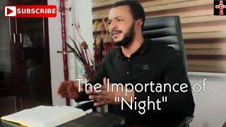 The Importance of Night | Evangelist Chukwuebuka Anozie Obi (Zion prayer movement outreach)