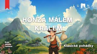 HONZA MÁLEM KRÁLEM ‍️‍️ - klasická audio pohádka na spaní pro děti (2025)