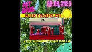 KYLIE MINOGUE-PADAM PADAM HIT DNIA W KLIKRADIO 