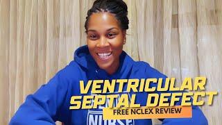 Winning Wednesday: Ventricular Septal Defect