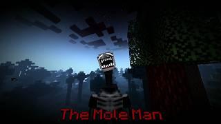 The Mole Man || minecraft