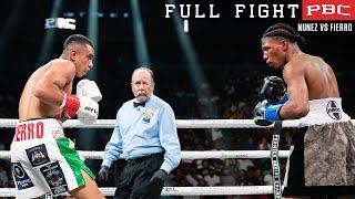 Nunez vs Fierro FULL FIGHT: May 21, 2022 | PBC on Showtime