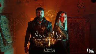 İvan Aslan - Hesreta Mın Ditna Teye (Official Music Video)