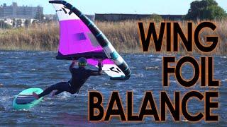 WING FOIL: Keeping Balance & Controlling Roll (foiling fundamentals)