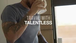 TRAVEL IN TALENTLESS