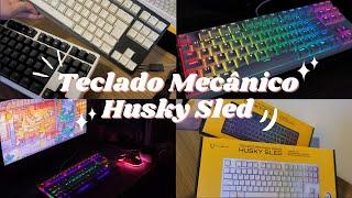 Unboxing teclado mecânico gamer Husky Sled | Modelo TKL | Switch brown & red