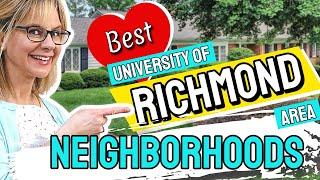 Best Neighborhoods in the University of Richmond VA Area | Move to Richmond VA