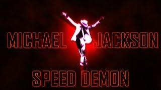 Michael Jackson - Speed Demon [Bass Boosted]