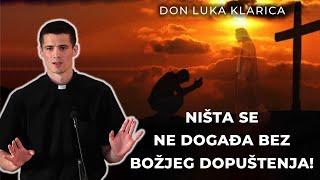 NIŠTA SE NE DOGAĐA BEZ BOŽJEG DOPUŠTENJA!