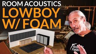 Lowboy with Foam - www.AcousticFields.com