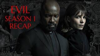 Evil Season 1 Recap