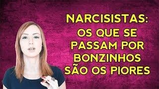 NARCISISTAS: os "bons" narcisistas são os piores (RELACIONAMENTOS TÓXICOS)