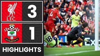 HIGHLIGHTS: Liverpool 3-1 Southampton | Premier League