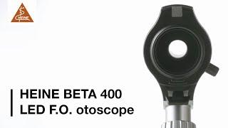 HEINE BETA 400 LED F.O. otoscope