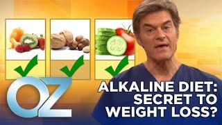 Is the Alkaline Diet the Secret to Weight Loss and Health? | Oz Health