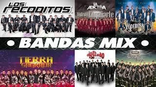 BANDA MIX [Pura Banda Alterada Pa' Pistear] Los Recoditos _La Adictiva _El Recodo_ Banda San Juan